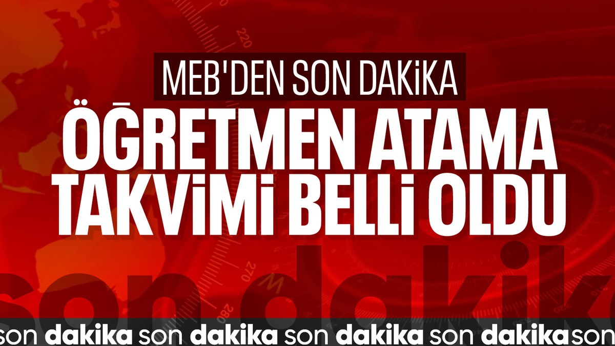 25 bin öğretmen atama takvimi belli oldu